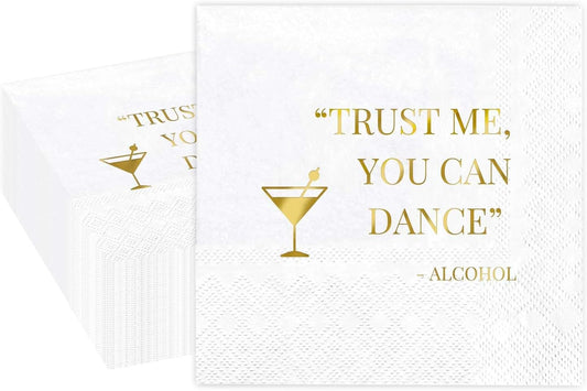 1002 Trust Me You Can Dance Alcohol Cocktail Napkins